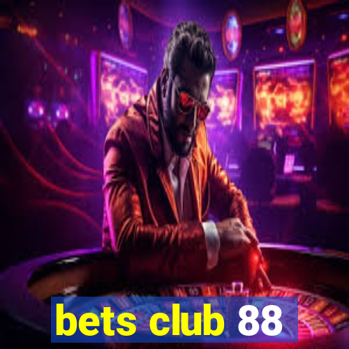 bets club 88